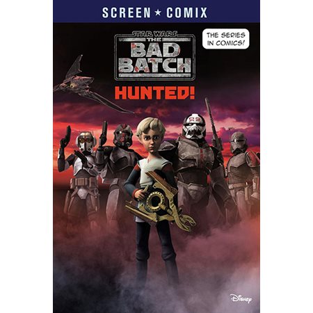 The Bad Batch: Hunted!: Star Wars