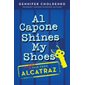 Al Capone Shines My Shoes (Book 2)