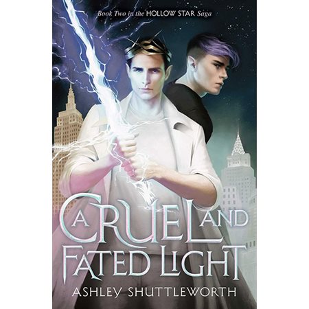 A Cruel and Fated Light, book 2, Hollow Star Saga