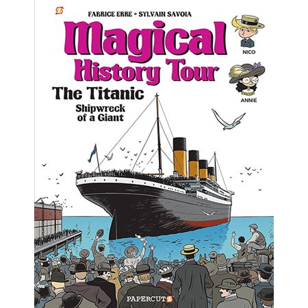 The Titanic, book 9,  Magical History Tour