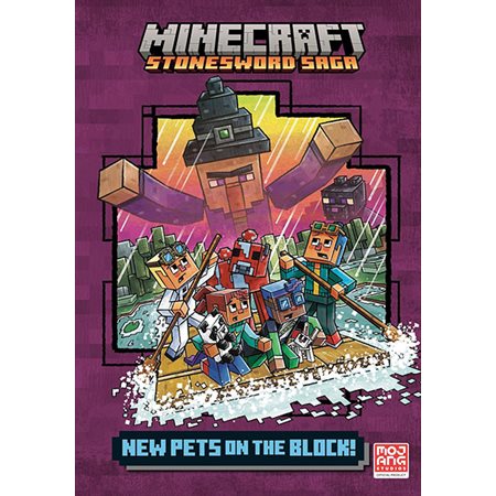 New Pets on the Block, book 3, Minecraft Stonesword Saga