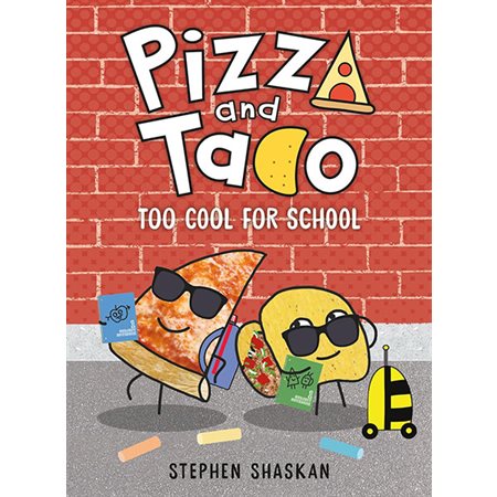 Too Cool for School, book 3, Pizza and Taco