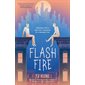Flash Fire, book 2,  The Extraordinaries