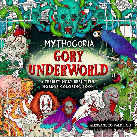 Mythogoria: Gory Underworld: Coloring Book