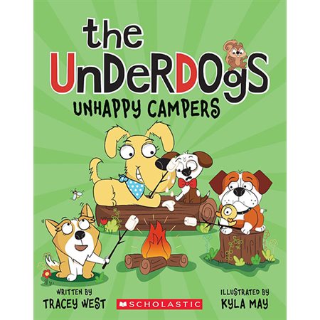 Unhappy Campers, book 3, the Underdogs