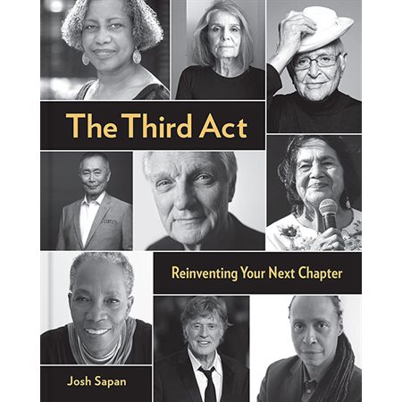 The Third Act: Reinventing Your Next Chapter