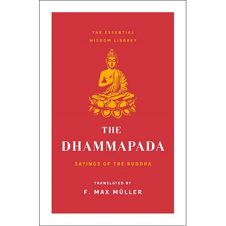 The Dhammapada: Sayings of the Buddha