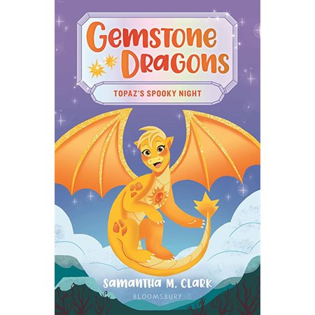 Topaz's Spooky Night, book 3, Gemstone Dragons