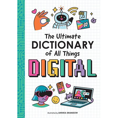 The Ultimate Dictionary of All Things Digita
