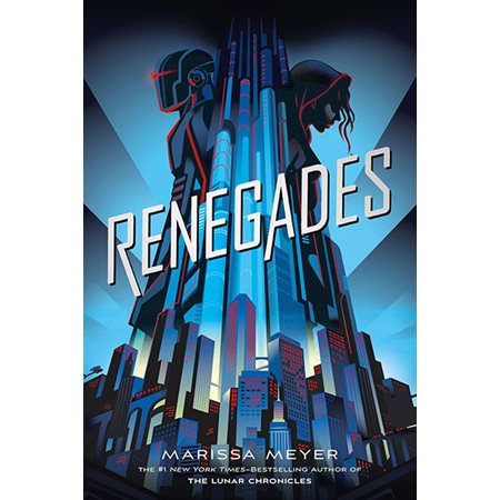 Renegades, book 1