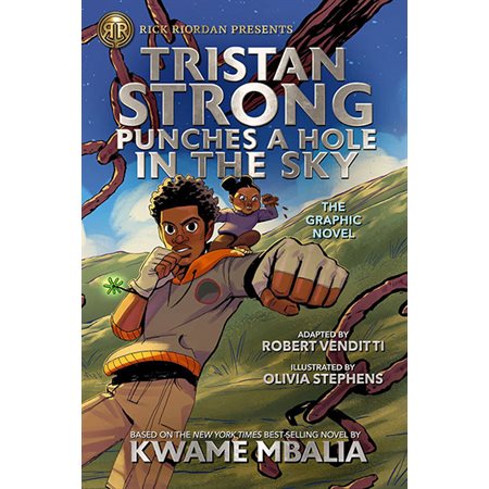 Tristan Strong Punches a Hole in the Sky: Rick Riordan Presents