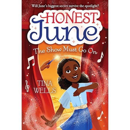 The Show Must Go on, book 2, Honest June