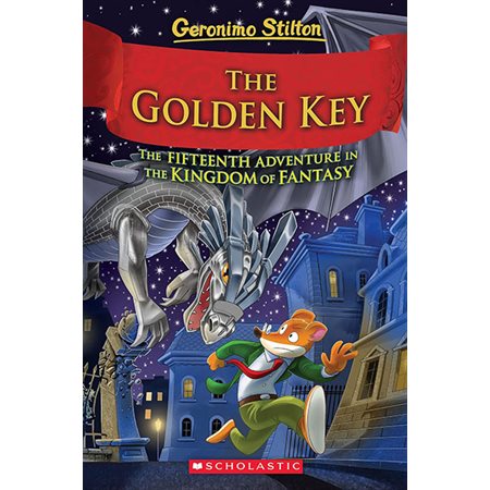 The Golden Key, book 15, Geronimo Stilton and the Kingdom of Fantasy