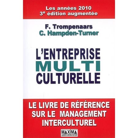 L''entreprise multiculturelle : le livre de référence sur le management interculturel