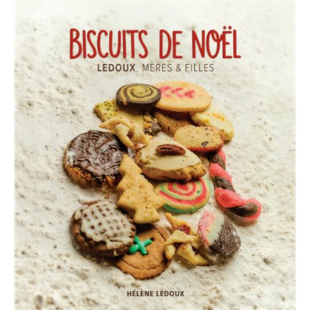 Biscuits de noel,  Ledoux, mères et filles