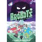 BroBots and the Shoujo Shenanigans! (Book 3)