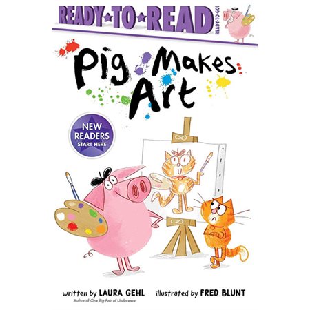 Pig Makes Art: Ready-to-Read Ready-to-Go!