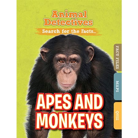 Apes & Monkeys: Animal Detectives