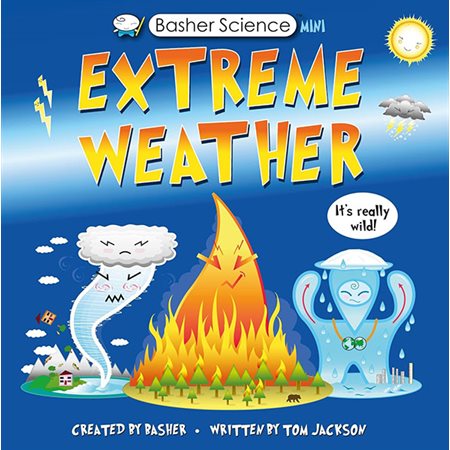 Extreme Weather: It's Really Wild!