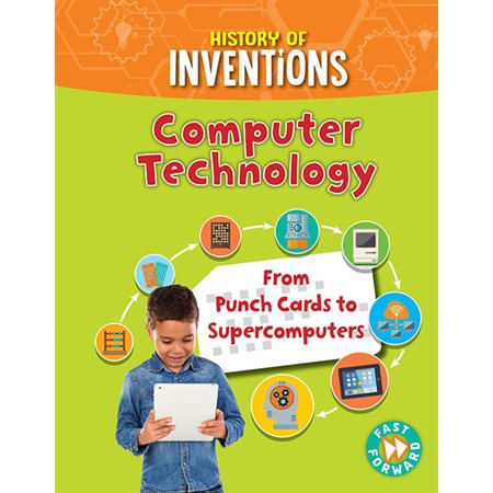 Computer Technology: History of Inventions