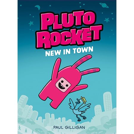 New in Town, book1, Pluto Rocket