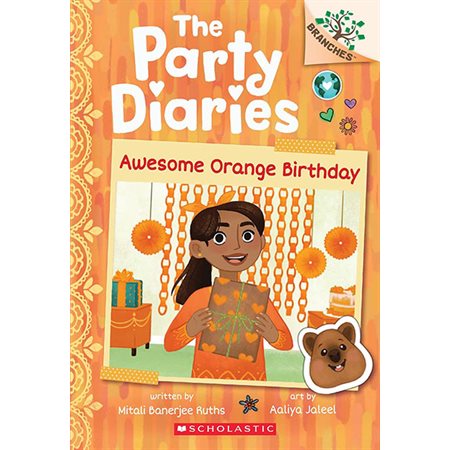 Awesome Orange Birthday, book 1, the Party Diaries