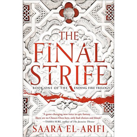 The Final Strife, book 1, the Ending Fire Trilogy