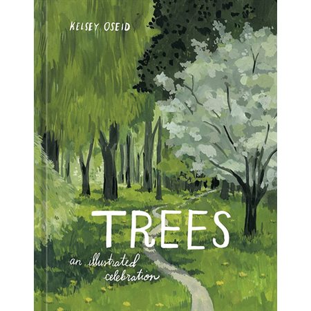 Trees: An Illustrated Celebration