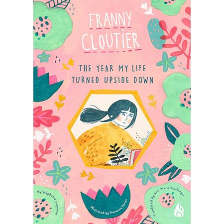 The Year My Life Turned Upside Down: Franny Cloutier