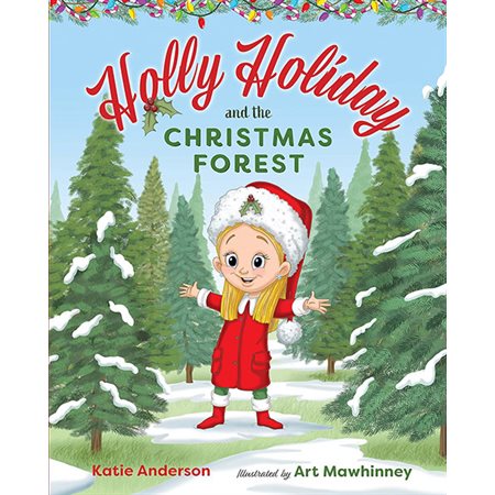 Holly Holiday and the Christmas Forest