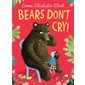Bears Don't Cry!