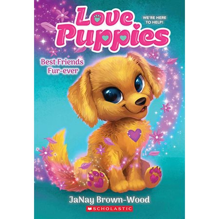 Best Friends Furever, book 1, Love Puppies