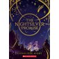 The Nightsilver Promise, book 1, Celestial Mechanism Cycle