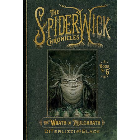The Wrath of Mulgarath, book 5, Spiderwick Chronicles