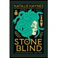 Stone Blind : a Novel