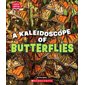 A Kaleidoscope of Butterflies: Learn About: Animals