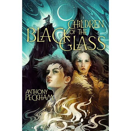 Children of the Black Glass, book 1