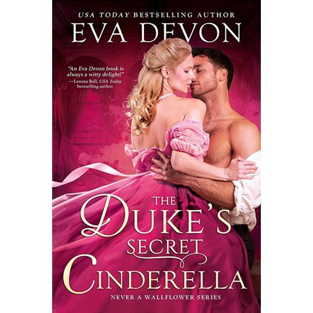 The Duke's Secret Cinderella, book 3, Never a Wallflower