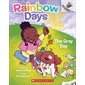 The gray day, book 1, Rainbow Days