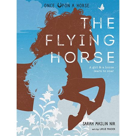 The Flying Horse, book 1, Once Upon a Horse