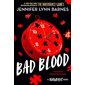 Bad Blood, book 4, Naturals