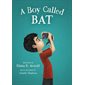 A Boy Called Bat