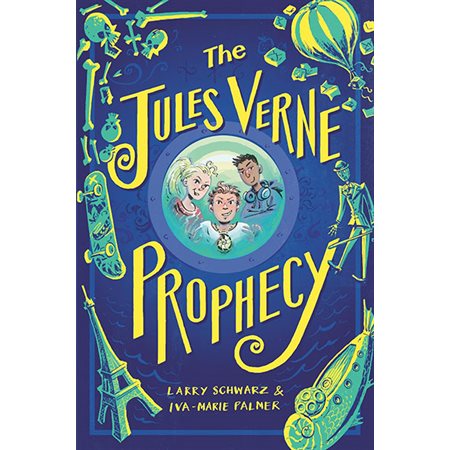 The Jules Verne Prophecy, book 1