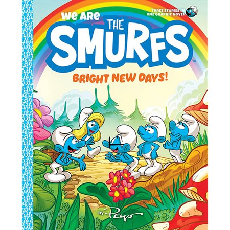 Bright New Days!, book 3, We Are the Smurfs