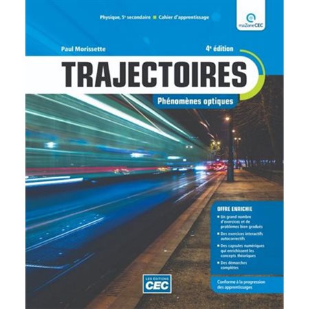 Trajectoires Optique et Mécanique, 4e Éd. Ensemble de 2 cahiers d'apprentissage, version papier (inc