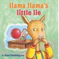 Llama Llama's Little Lie