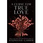 A Curse for True Love, book 3,  Once Upon a Broken Heart
