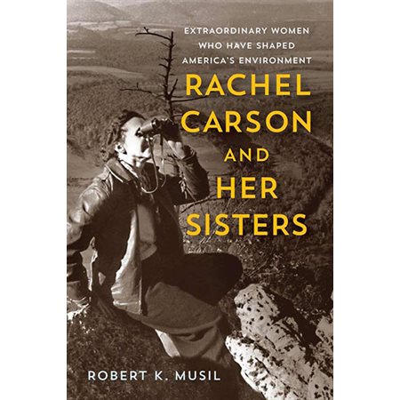 Rachel Carson and Her Sisters