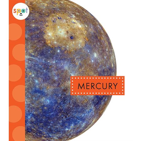 Mercury: Spot Our Solar System
