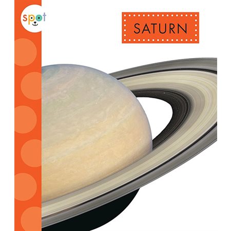 Saturn: Spot Our Solar System